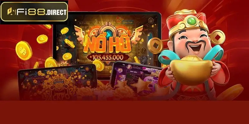 Những tựa game nổ hũ cực hay tại Fi88